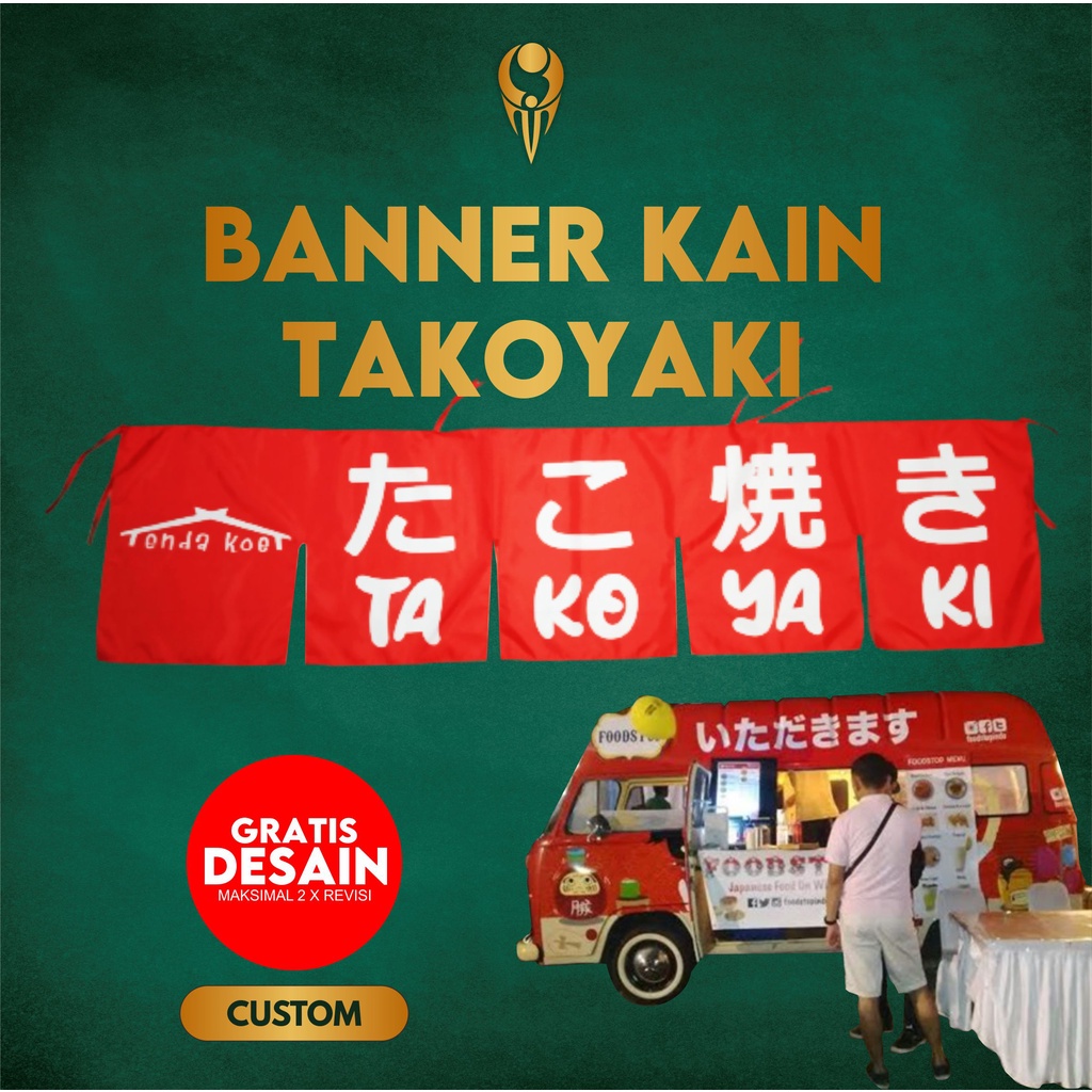 CUSTOM GAMBAR LOGO CETAK SPANDUK BANNER NOREN BAHAN KAIN TAKOYAKI FULL COLOR HD - SOLDIMPRO
