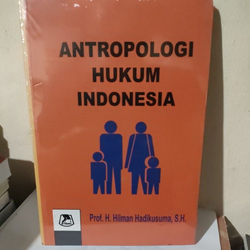 Jual Antropologi Hukum Indonesia By Hilman Hadikusuma (Oren) | Shopee ...