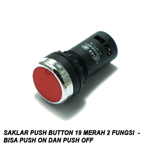 Jual Saklar Push Button 19 Merah 2 Fungsi - Bisa Push On Dan Push Off ...