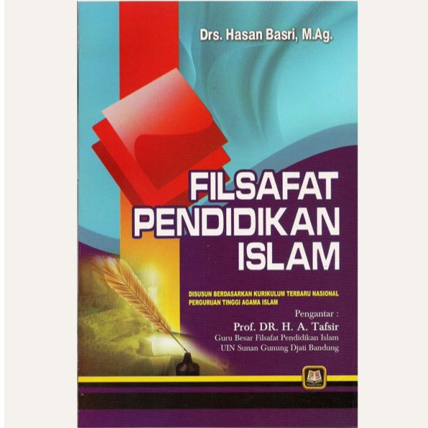 Jual BUKU FILSAFAT PENDIDIKAN ISLAM - HASAN BASRI | Shopee Indonesia