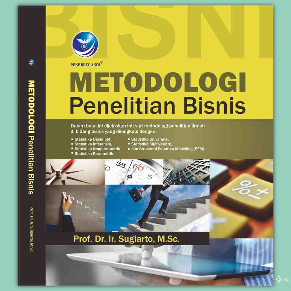 Jual Buku Metode Penelitian Bisnis, Teknik Statistik, Analisis ...