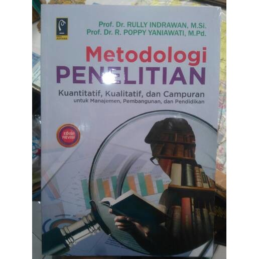 Jual Metodologi Penelitian Prof.Dr. Rully Indrawan,M.Si. | Shopee Indonesia