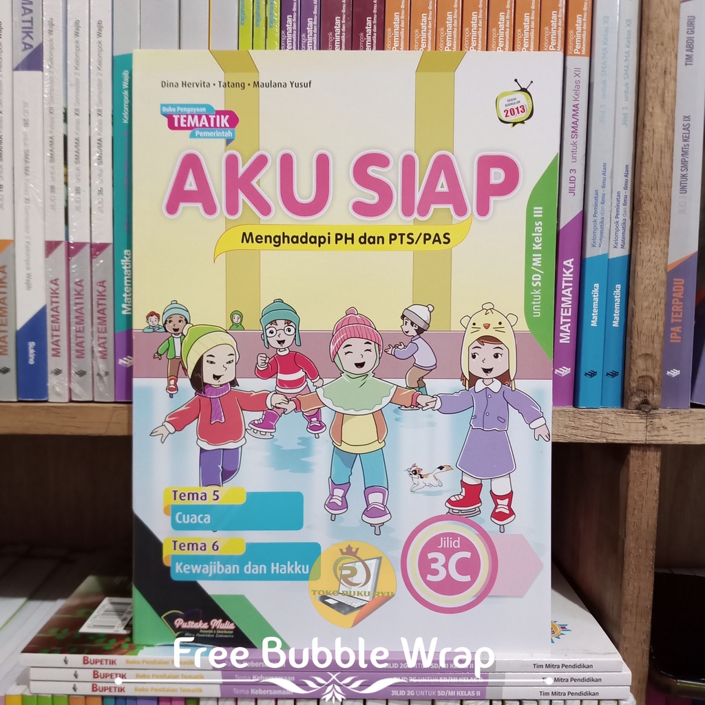 Jual Buku Tematik Aku Siap 3C Kelas 3 SD K13 Pustaka Mulia | Shopee ...