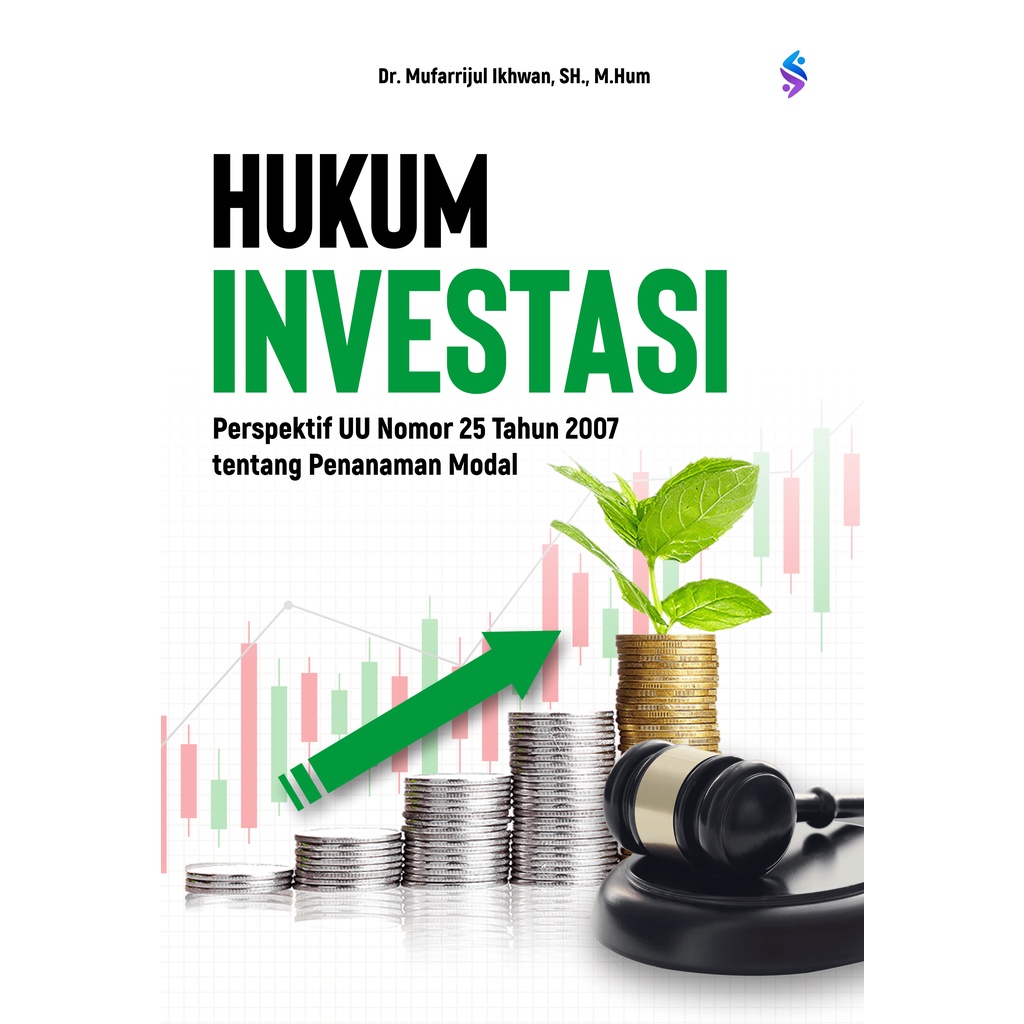 Jual BUKU HUKUM INVESTASI (Perspektif UU Nomor 25 Tahun 2007 Tentang ...