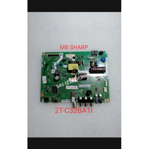 Jual MB MOTHERBOARD MAINBOARD MESIN TV LED SHARP 2T-C32BA1I 2T-C32BA1 I ...