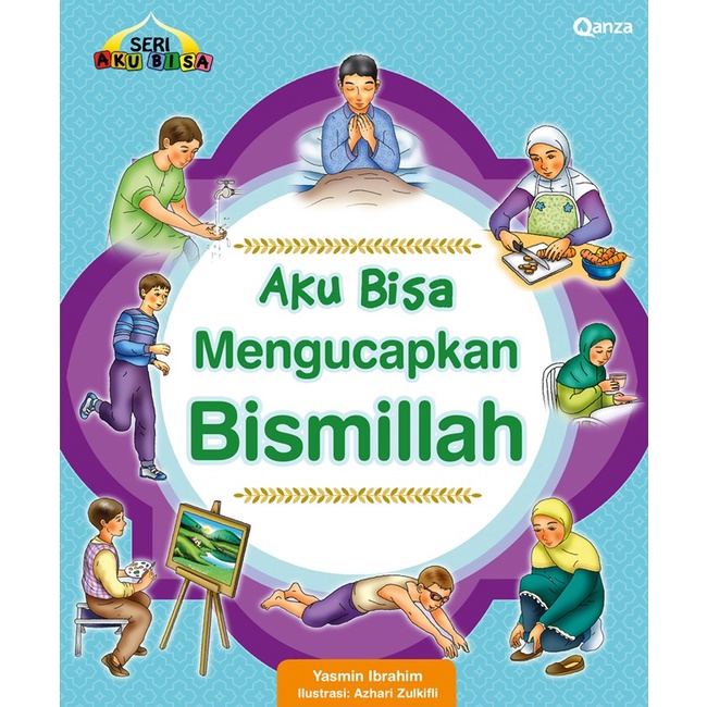 Jual Buku Cerita Anak Islami Qanza Seri Aku Bisa : Aku Bisa Mengucapkan ...