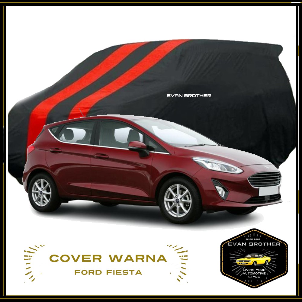 Jual Cover Mobil Ford Fiesta Body Cover Fiesta Sarung Mobil Ford