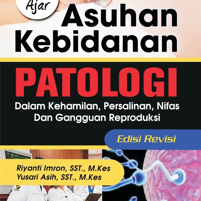 Jual Buku Ajar Asuhan Kebidanan Patologi Dalam Kehamilan Persalinan ...