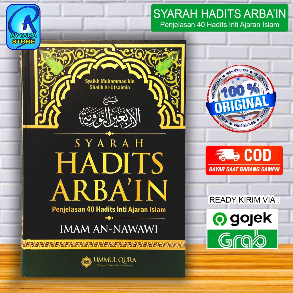 Jual Syarah Hadits Arbain Penjelasan 40 Hadits Inti Ajaran Islam