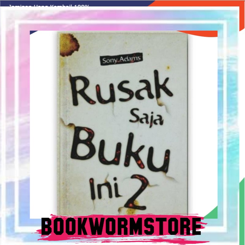 Jual BUKU Rusak Saja Buku Ini 2 BY Sony Adams | Shopee Indonesia