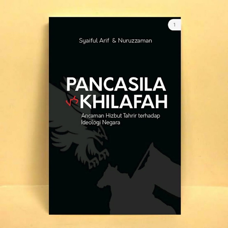 Jual PANCASILA DAN KHILAFAH Ancaman Hizbut Tahrir Terhadap Ideologi ...