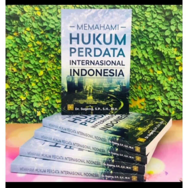 Jual BUKU MEMAHAMI HUKUM PERDATA INTERNASIONAL INDONESIA. Dr. Sugeng ...