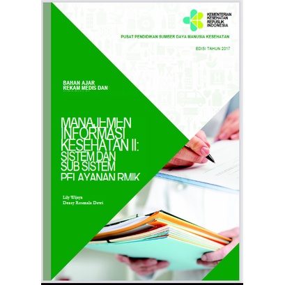 Jual BUKU MANAJEMEN INFORMASI KESEHATAN 2 SISTEM DAN SUBSISTEM ...