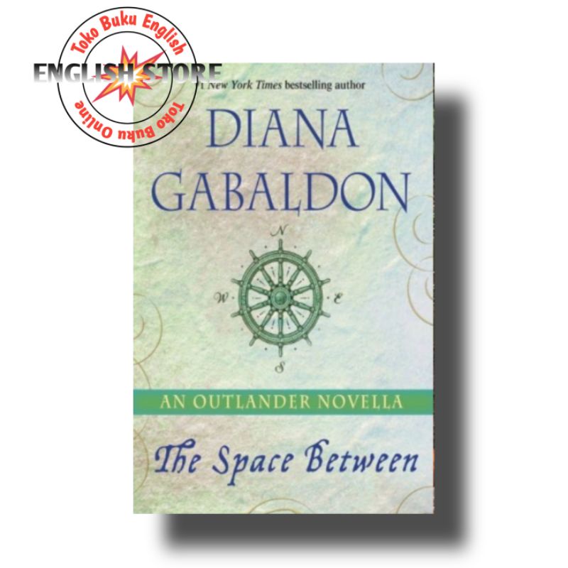 Jual Buku The Space Between An Outlander Novella Diana Gabaldon Book