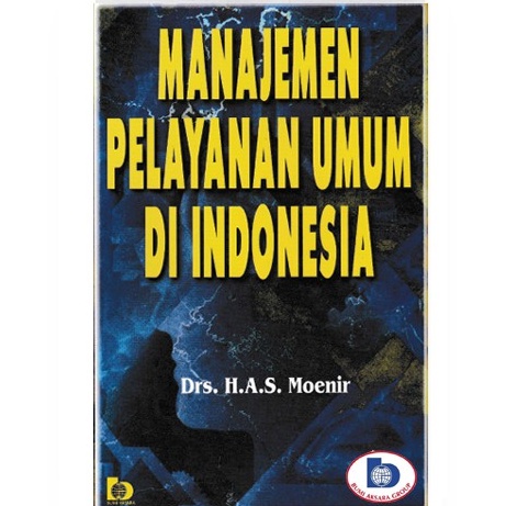 Jual Buku Manajemen Pelayanan Umum Di Indonesia Aksara | Shopee Indonesia