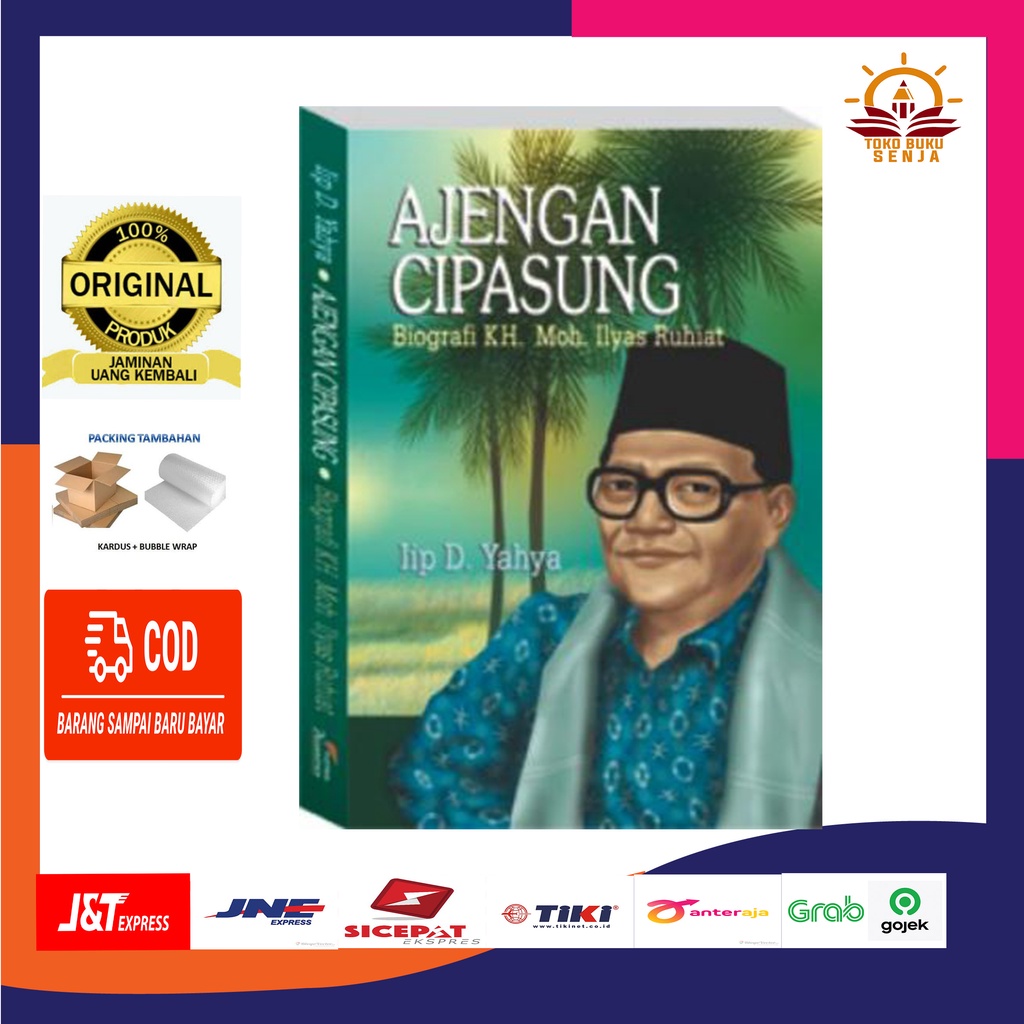 Jual Buku Ajengan Cipasung: Biografi KH. Ilyas Ruhiat | Shopee Indonesia