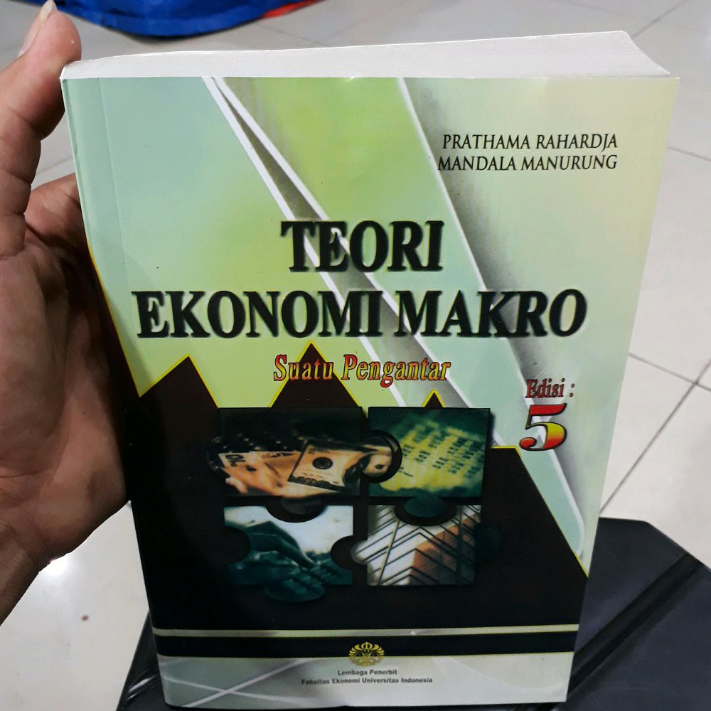 Jual Promo Buku Teori Ekonomi Makro Suatu Pengantar Prathama Rahardja Mandala Manurung Edisi 5 4329