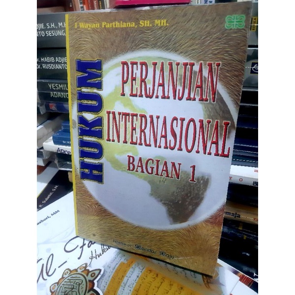 Jual Buku HUKUM PERJANJIAN INTERNASIONAL 1 (I WAYAN PARTHIANA) | Shopee ...