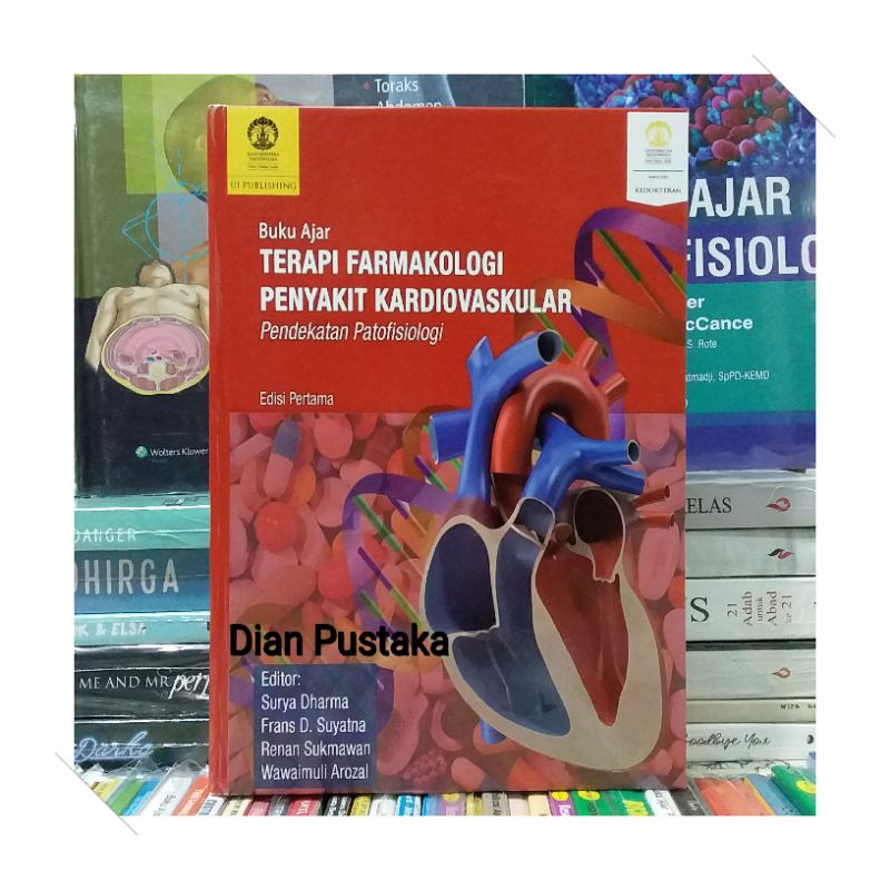 Jual ORIGINAL TERAPI FARMAKOLOGI PENYAKIT KARDIOVASKULAR PENDEKATAN PATOFISIOLOGI ED