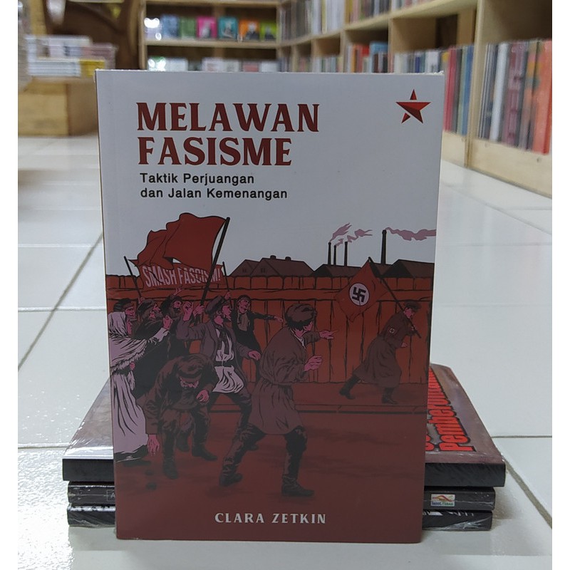 Jual Buku Melawan Fasisme: Taktik Perjuangan Dan Jalan Kemenangan ...