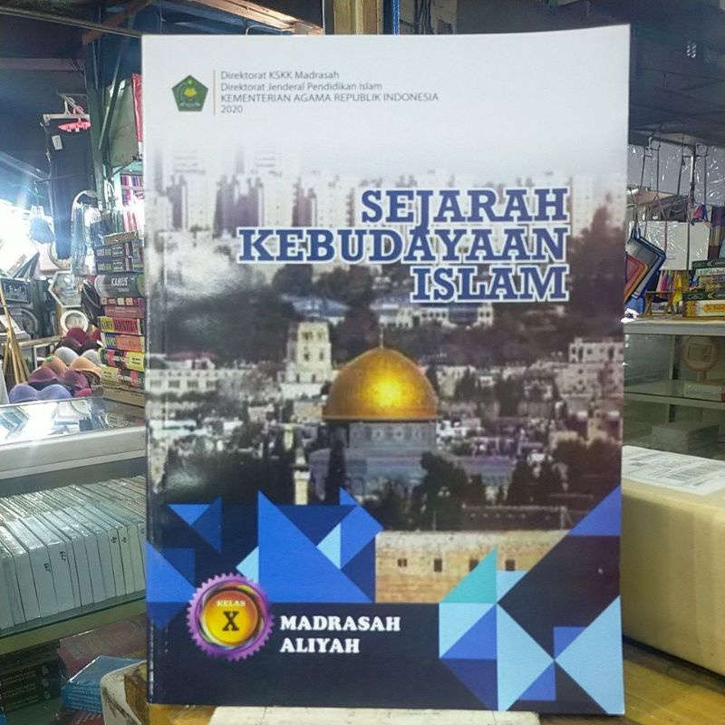 Jual BUKU PAKET SEJARAH KEBUDAYAAN ISLAM UNTUK KELAS 10 MADRASAH ALIYAH ...