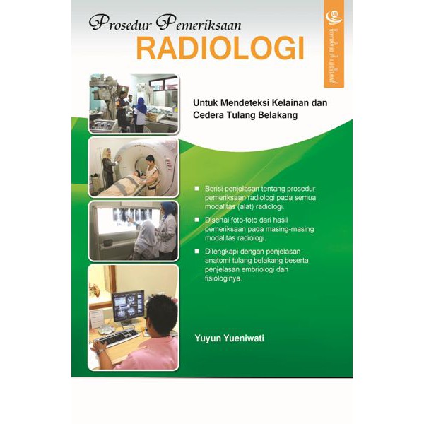 Jual Prosedur Pemeriksaan Radiologi Untuk Mendeteksi Kelainan Dan