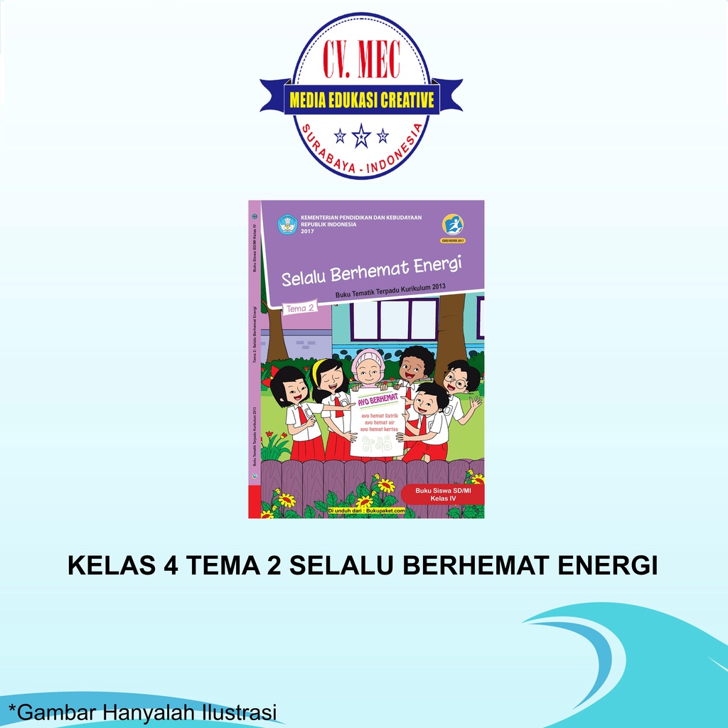 Jual BUKU SISWA SD/MI KELAS 4 TEMA 2:SELALU BERHEMAT ENERGI(ZONA 1 ...