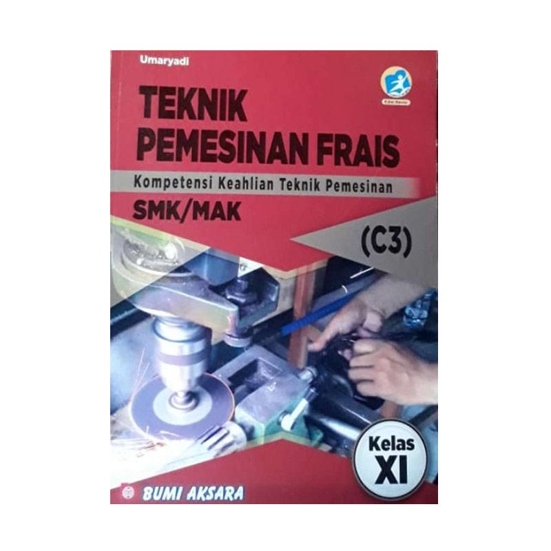 Jual Buku Teknik Pemesinan Frais SMK Kelas XI [K13-REV] | Buku ...