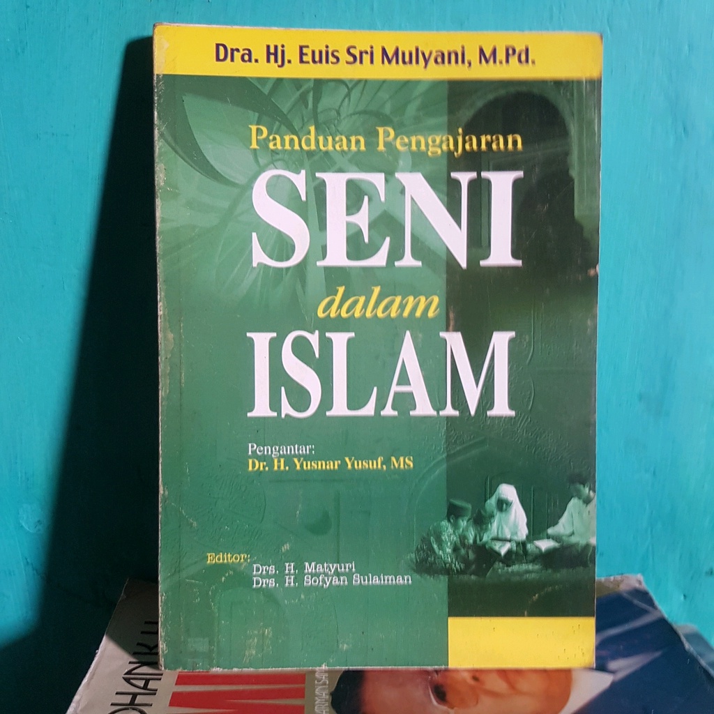 Jual BUKU PANDUAN PENGAJARAN SENI DALAM ISLAM DRS HJ EUIS SRI MULYANI M ...