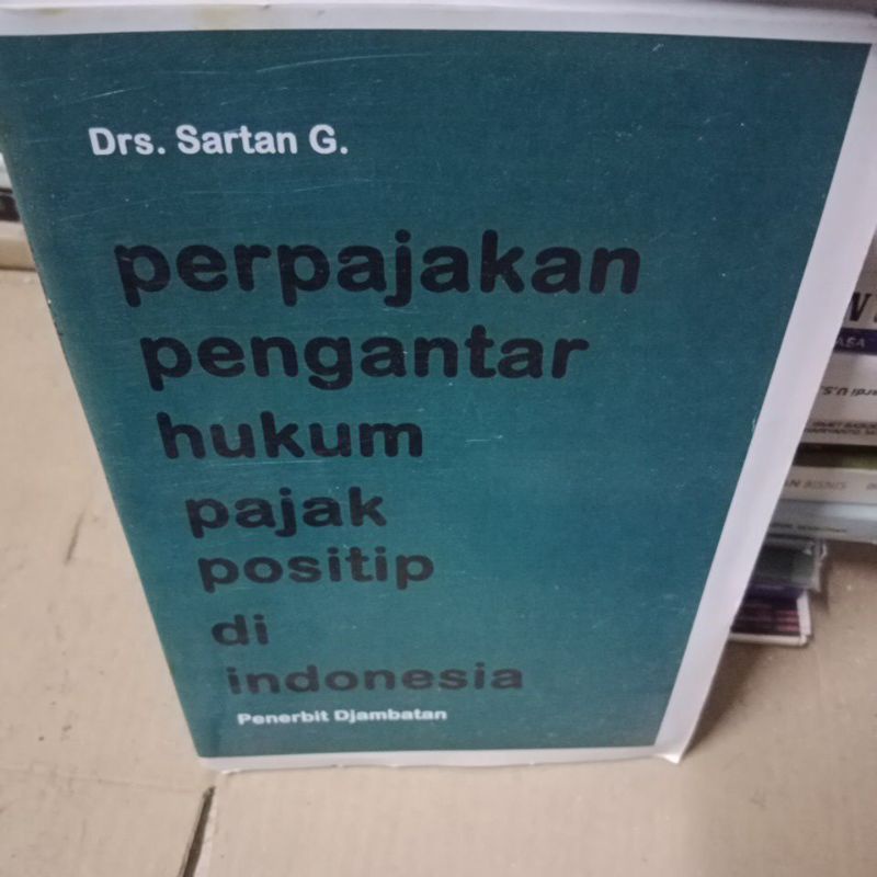 Jual Perpajakan Pengantar Hukum Pajak Positif Di Indonesia | Shopee ...