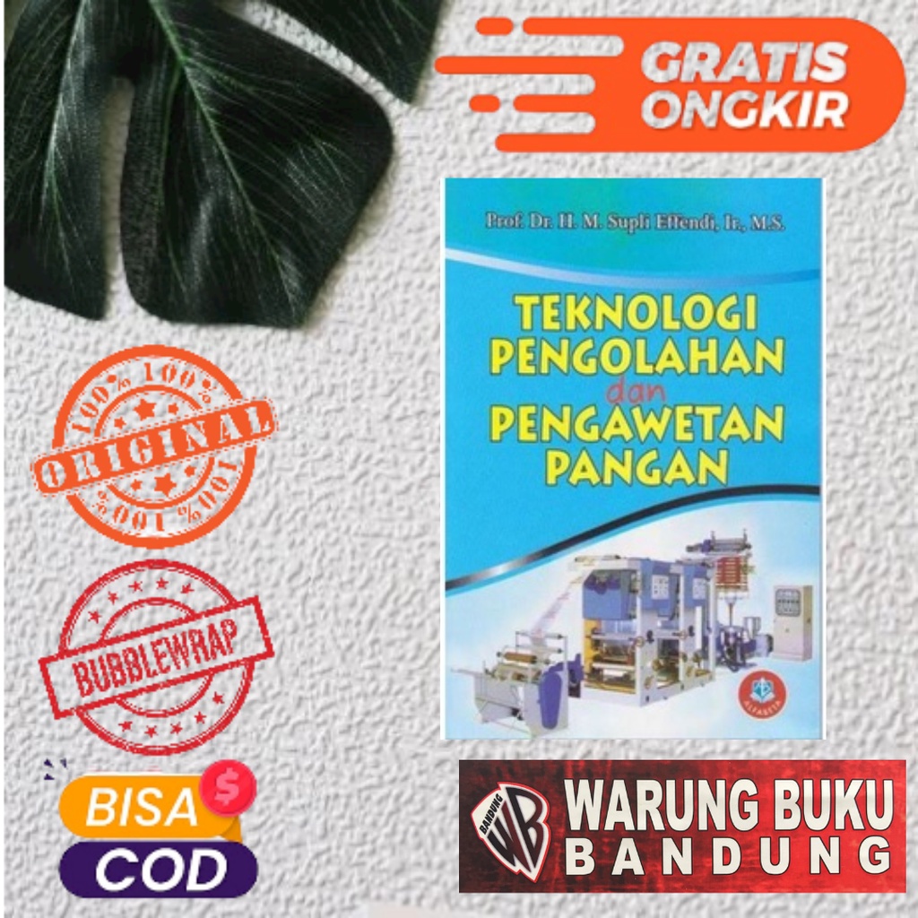Jual Buku Teknologi Pengolahan dan Pengawetan Pangan - Prof. Dr. Ir. H ...