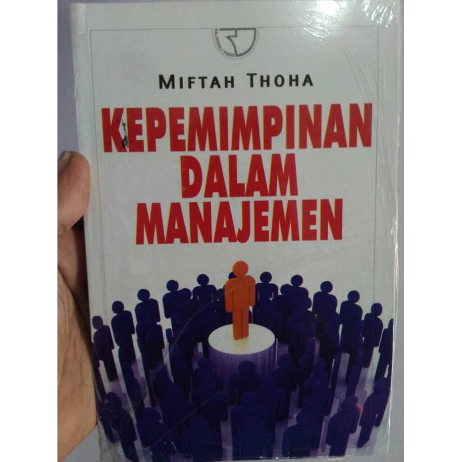 Jual Buku ManajemenKepemimpinan Dalam Manajemen Miftah Thoha | Shopee ...