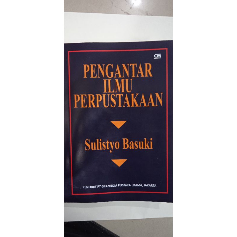 Jual Buku Pengantar Ilmu Perpustakaan Oleh : Sulistyo Basuki | Shopee ...