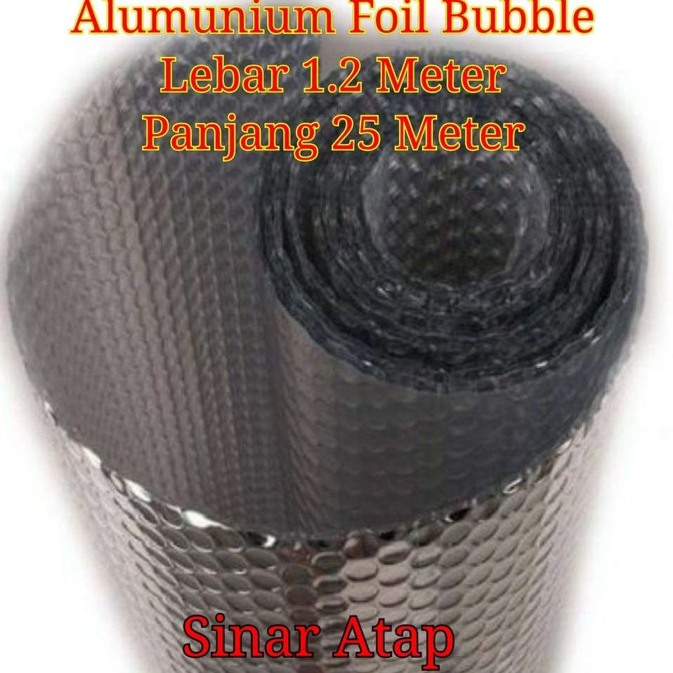 Jual ALUMUNIUM FOIL BUBBLE 1 ROLL Panjang 25 METER X Lebar 1.2 Meter ...