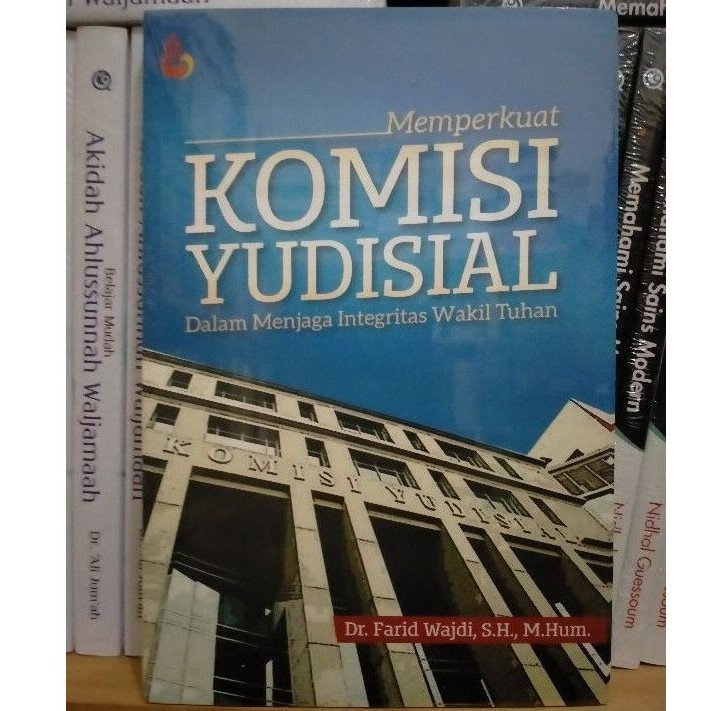 Jual Memperkuat Komisi Yudisial Dalam Menjaga Integritas Wakil Tuhan ...