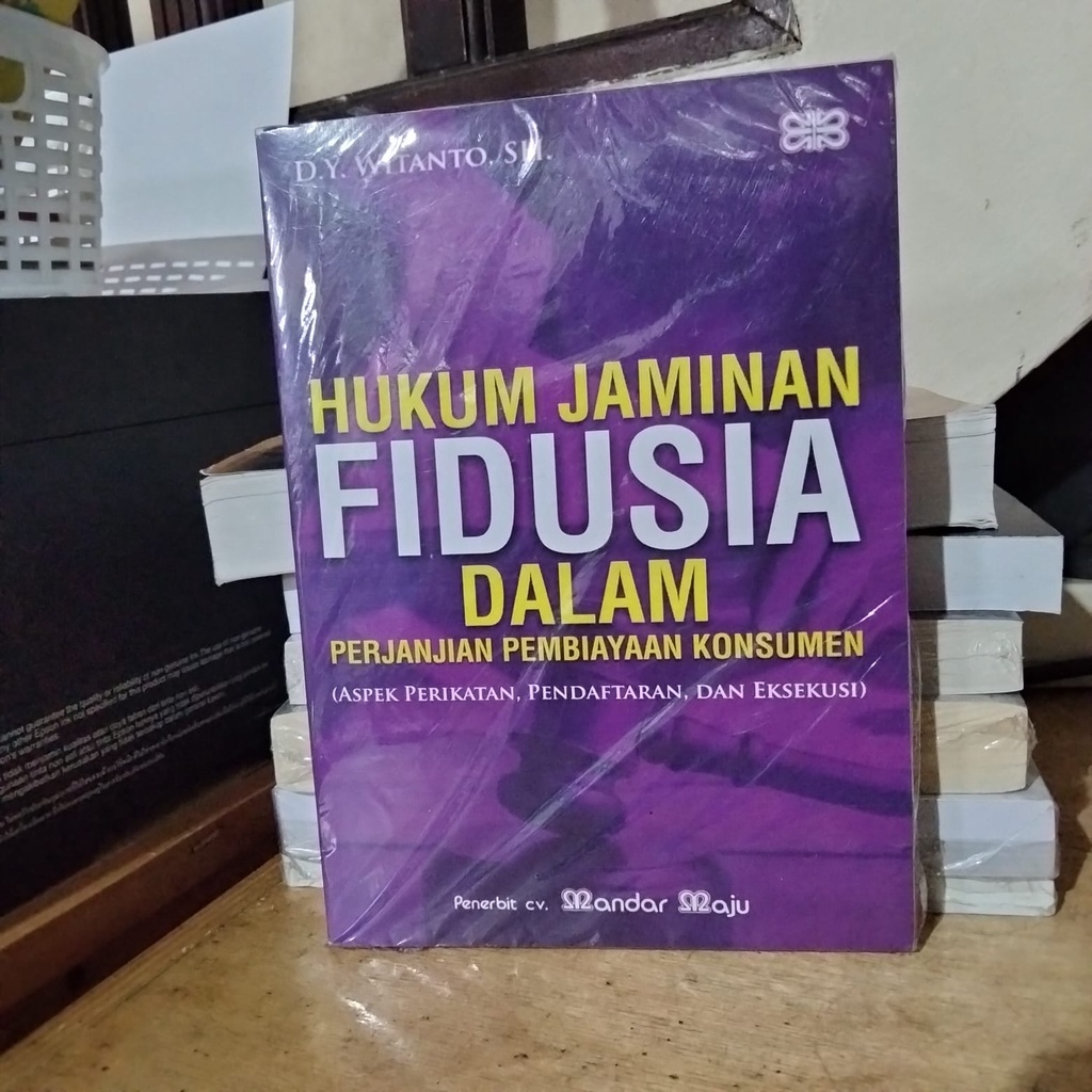 Jual Hukum Jaminan Fidusia Dalam Perjanjian Pembiayaan Konsumen By ...