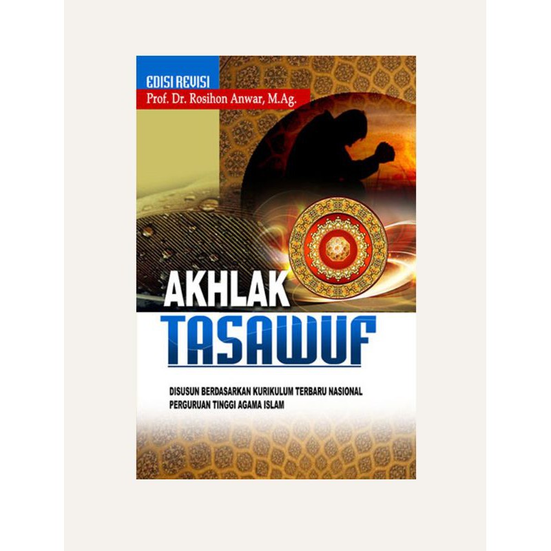 Jual Akhlak Tasawuf (Edisi Revisi) | Shopee Indonesia