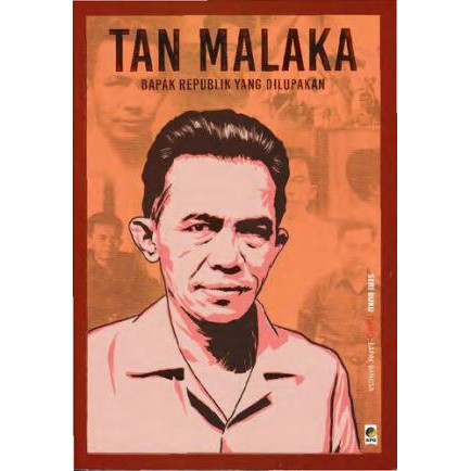 Jual Tan Malaka: Bapak Republik Yang Dilupakan Seri Buku TEMPO | Shopee ...