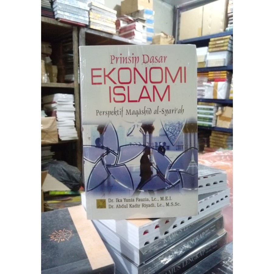 Jual Prinsip Dasar Ekonomi Islam Perspektif Maqashid Al-Syariah #KCN ...