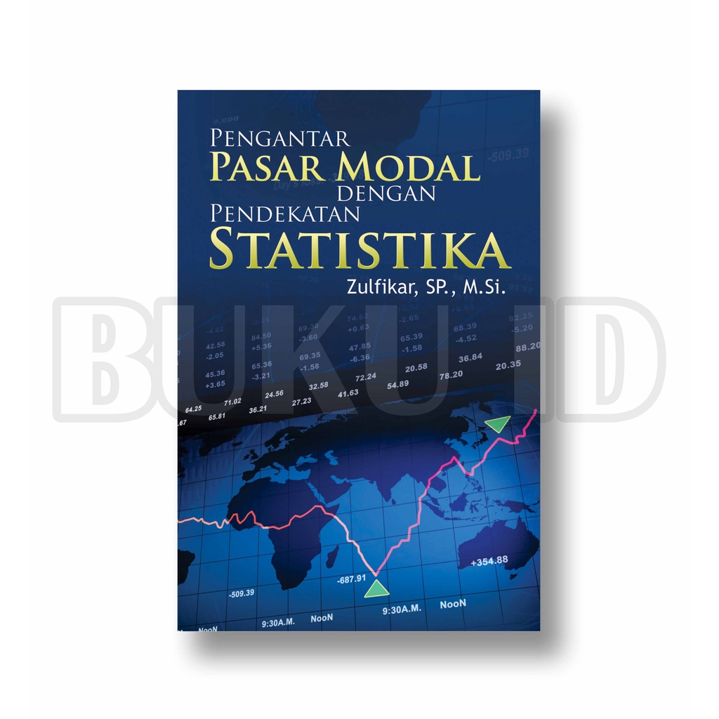 Jual Buku Pengantar Pasar Modal Dengan Pendekatan Statistika - Original ...