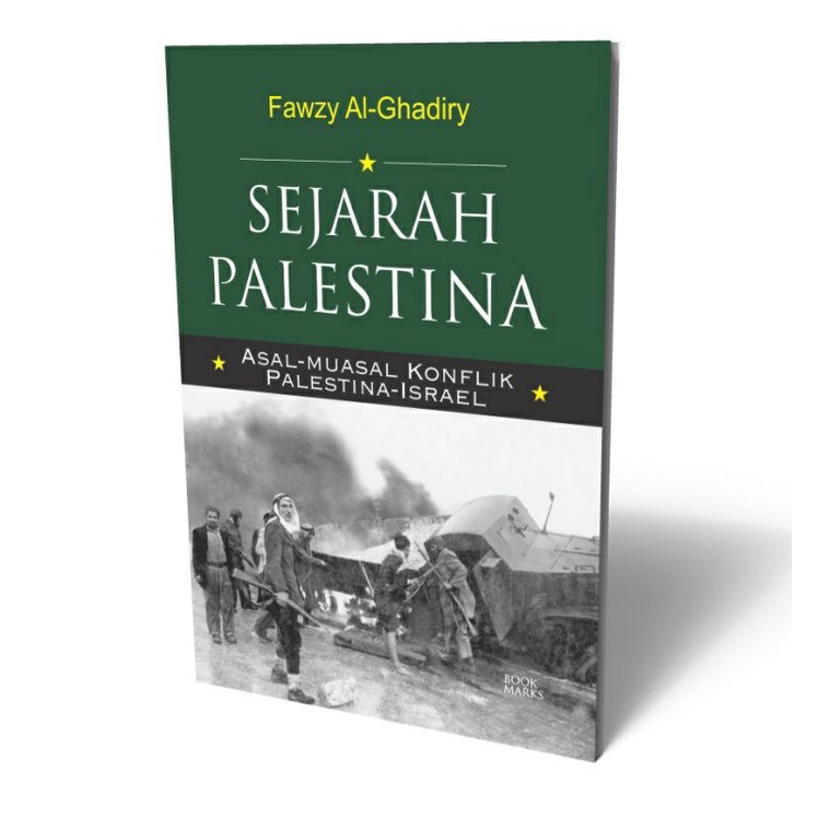 Jual BUKU SEJARAH BUKU SEJARAH PALESTINA ASAL-MUASAL KONFLIK PALESTINA ...