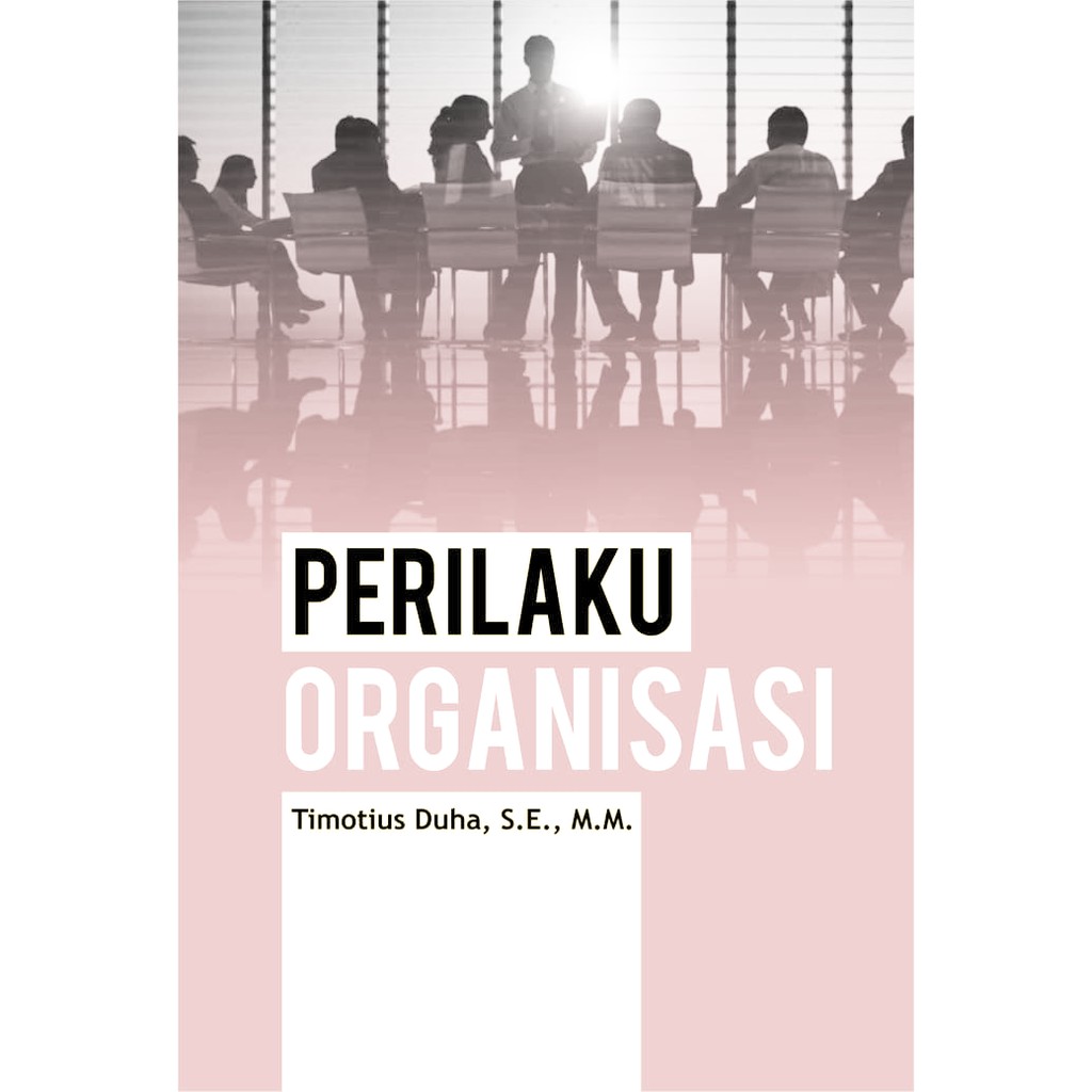 Jual Buku Referensi Perilaku Organisasi | Shopee Indonesia