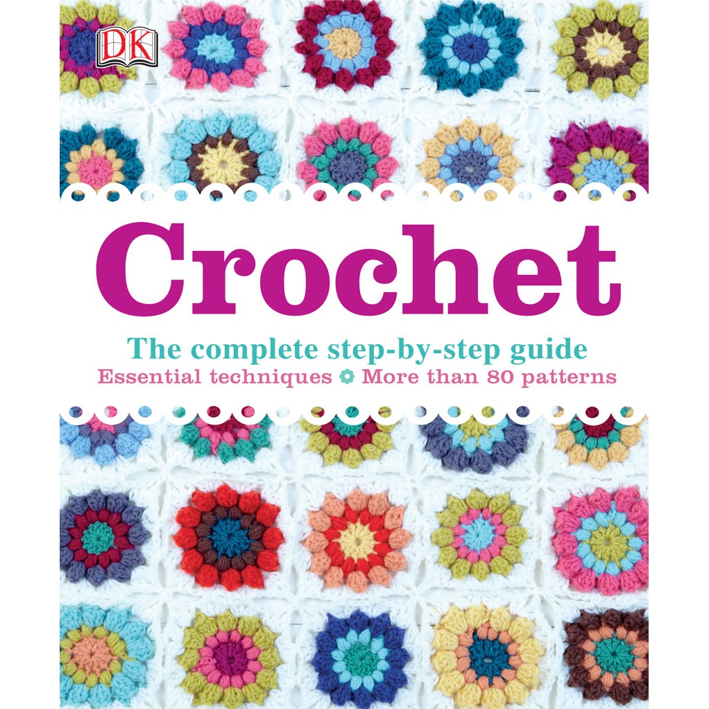 Jual pdf file. Crochet The Complete Step-by-Step Guide | Shopee Indonesia