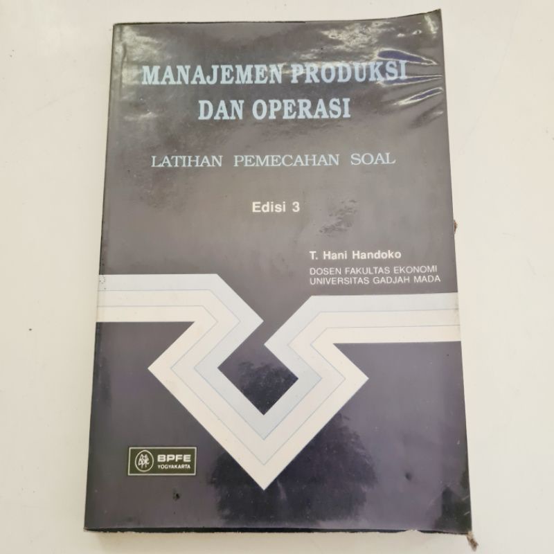 Jual Buku Original Manajemen Produksi Dan Operasi Latihan Pemecahan Soal T Hani Handoko 1010