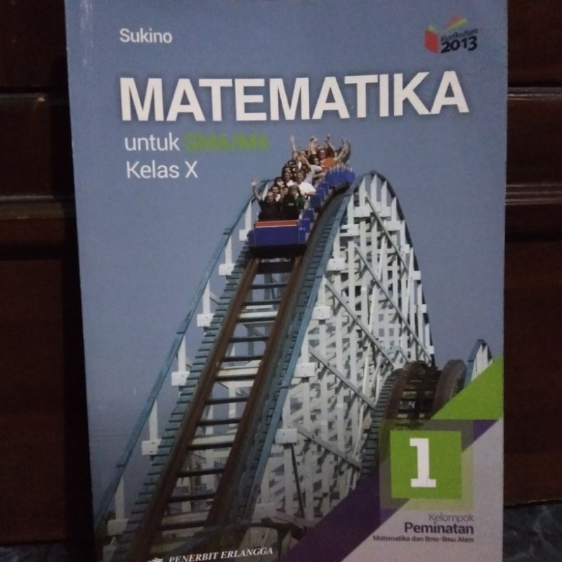 Jual Matematika SMA Kelas X 1 Kelompok Peminatan Matematika Dan Ilmu ...