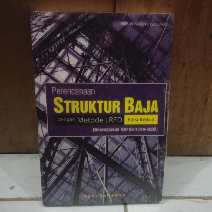 Jual BUKU PERENCANAAN STRUKTUR BAJA DENGAN METODE LRFD Edisi Kedua ...