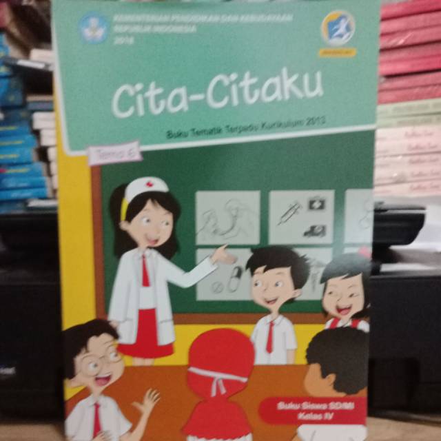 Jual Tematik Terpadu Untuk Sd Kelas Iv Tema 6 Cita Citaku Shopee