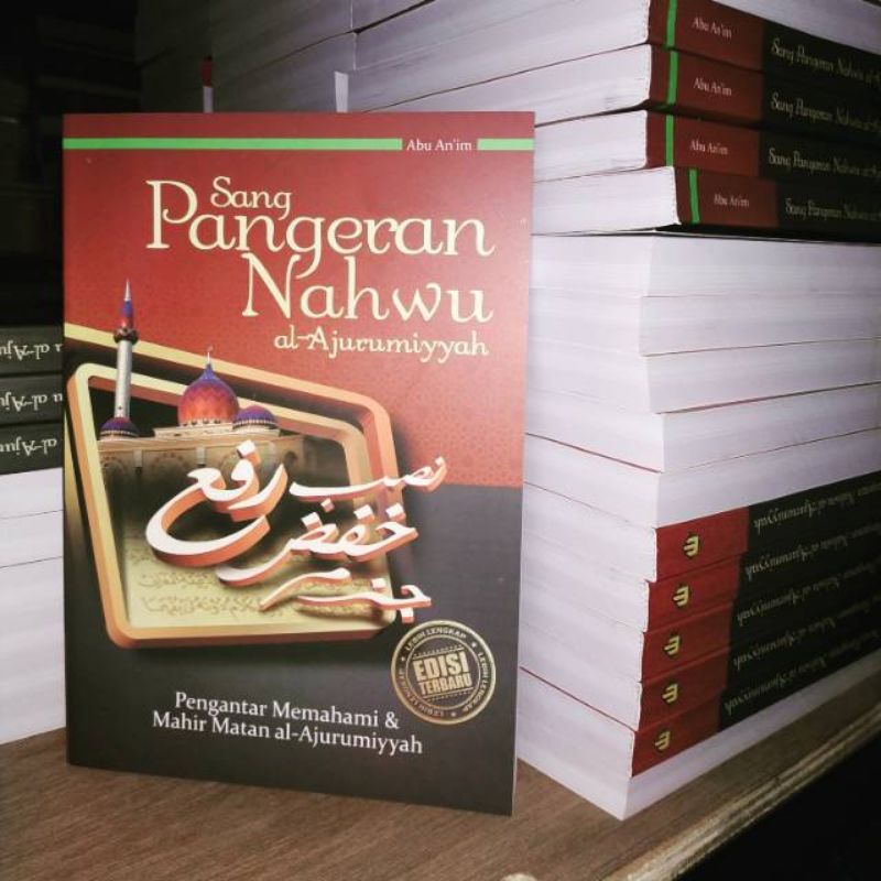 Jual Sang Pangeran Nahwu - Penjelasan Dan Terjemah Jurumiyah - Al ...