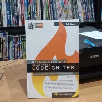 Jual BUKU BELAJAR OTODIDAK FRAMEWORK CODEIGNITER + CD (Edisi Revisian ...