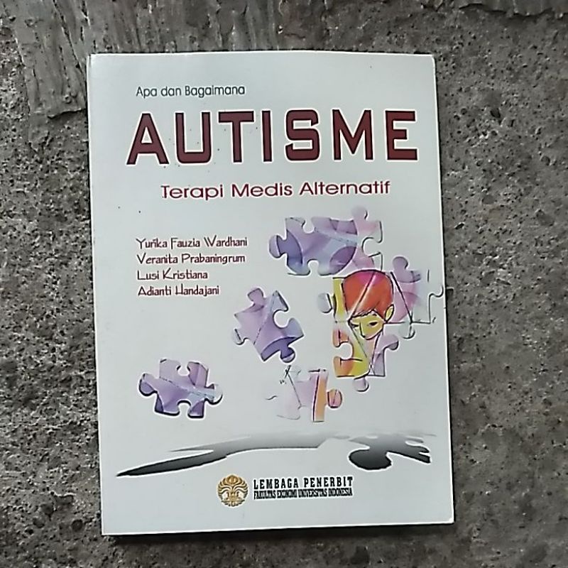 Jual APA DAN BAGAIMANA AUTISME TERAPI MEDIS ALTERNATIF | Shopee Indonesia
